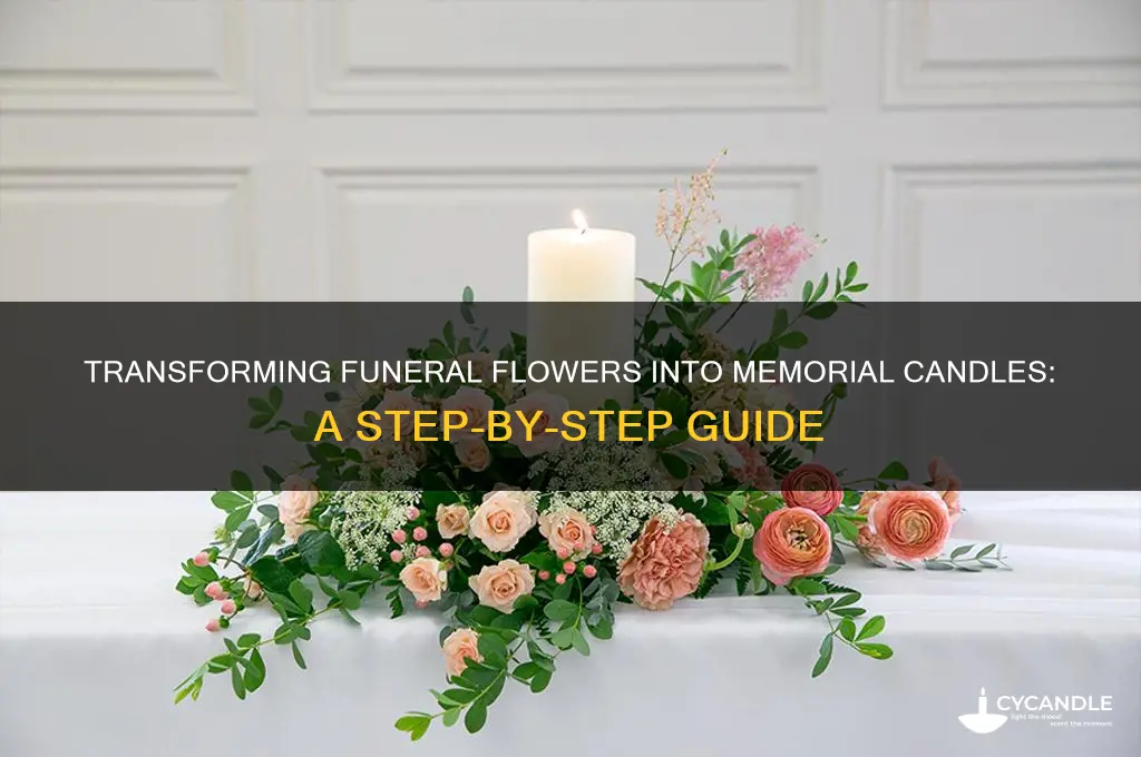 how to make funeral flowers into candles