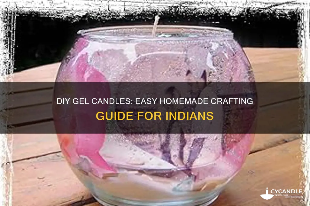 how to make gel candles at home in india