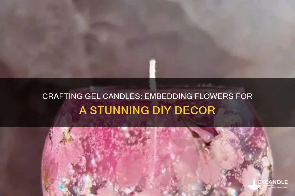 how to make gel candles with flowers inside