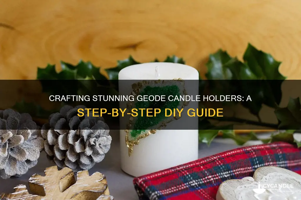 how to make geode candle holders