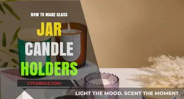 Crafting Elegant Glass Jar Candle Holders: A Simple DIY Guide