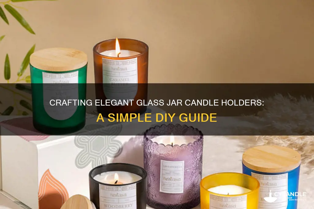 how to make glass jar candle holders