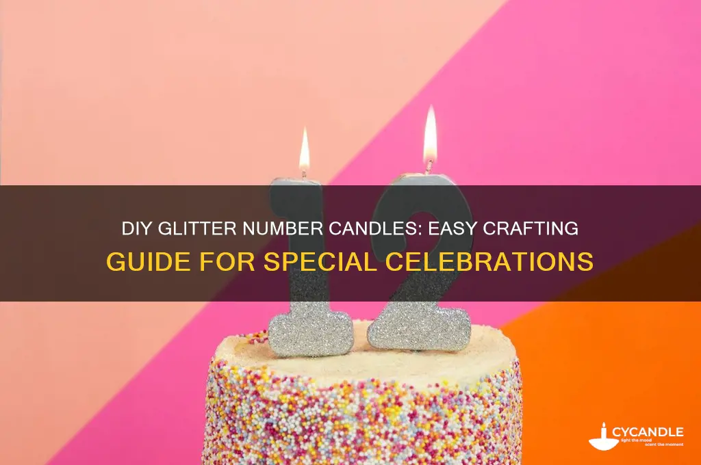 how to make glitter number candles