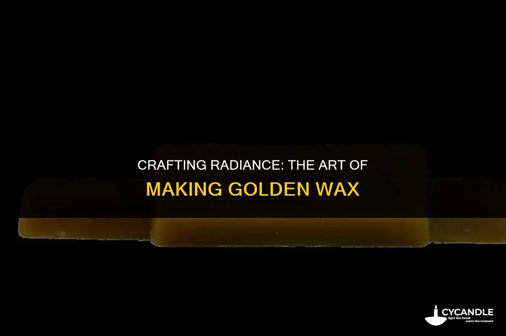 how to make golden wax