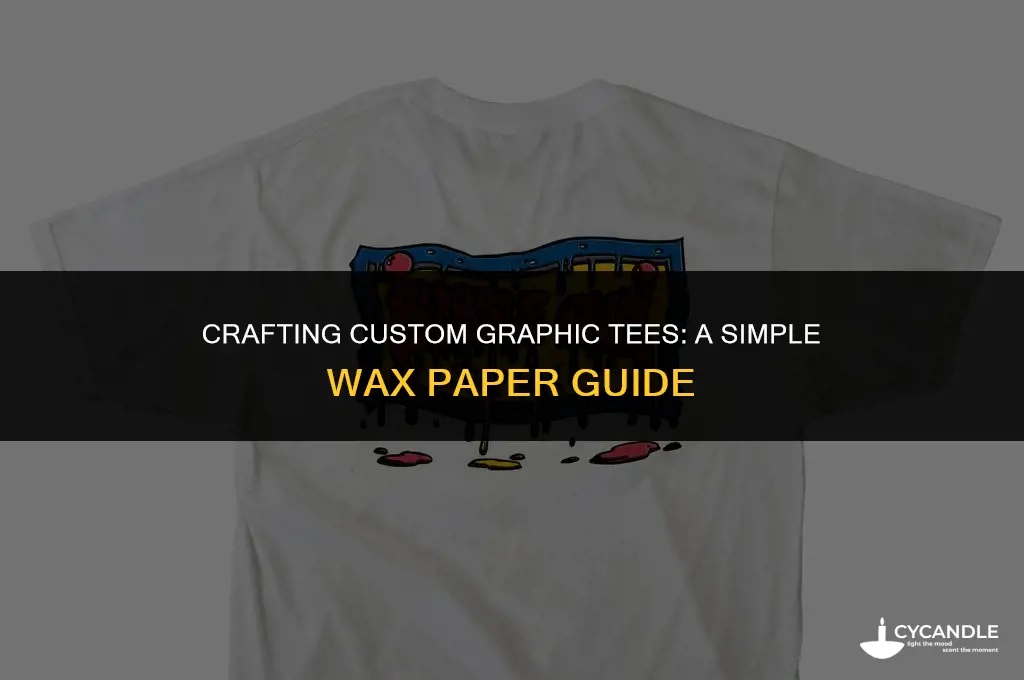 how to make graphic tees with wax paper