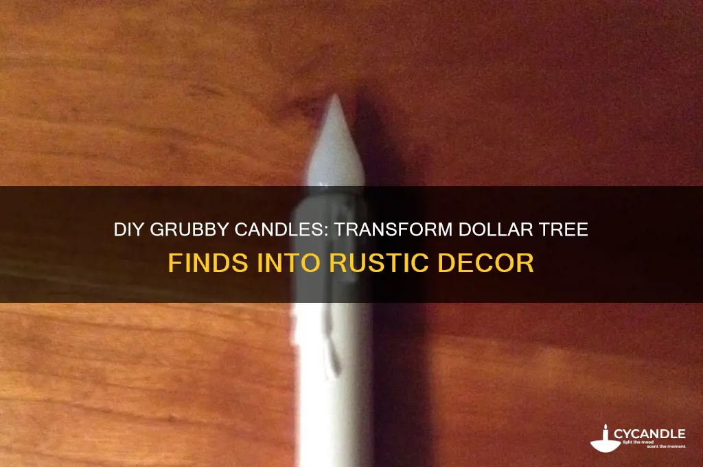 how to make grubby candles out of dollar tree candles