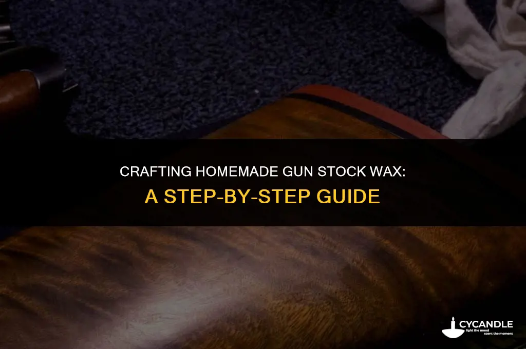 how to make gunstock wax