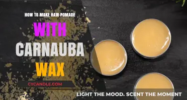 Crafting the Perfect Pomade: A Guide to Using Carnauba Wax