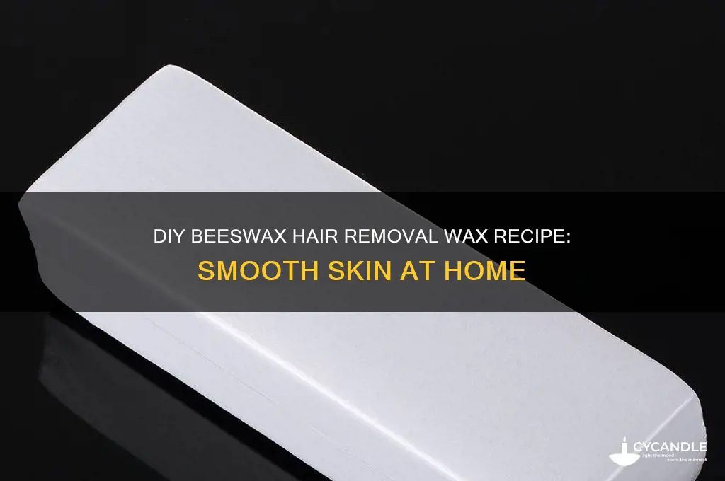 how to make hair removal wax with beeswax