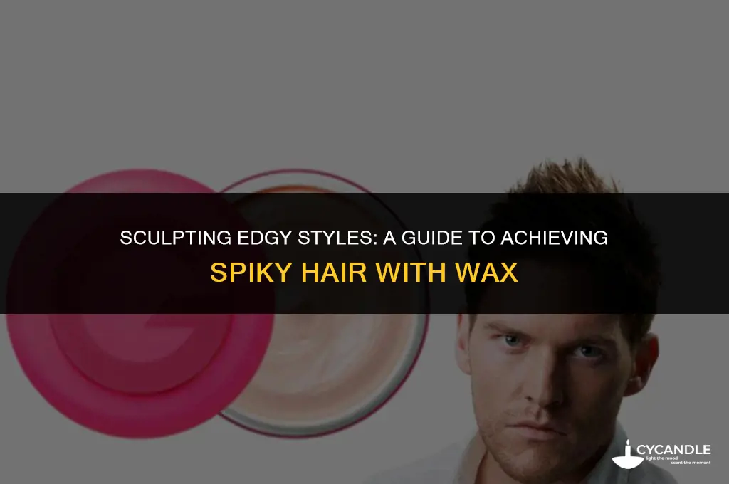 how to make hair spiky with wax