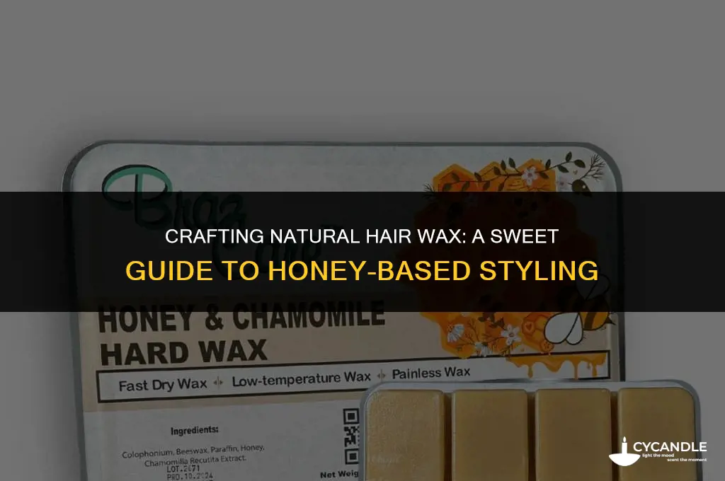 how to make hair wax with honey