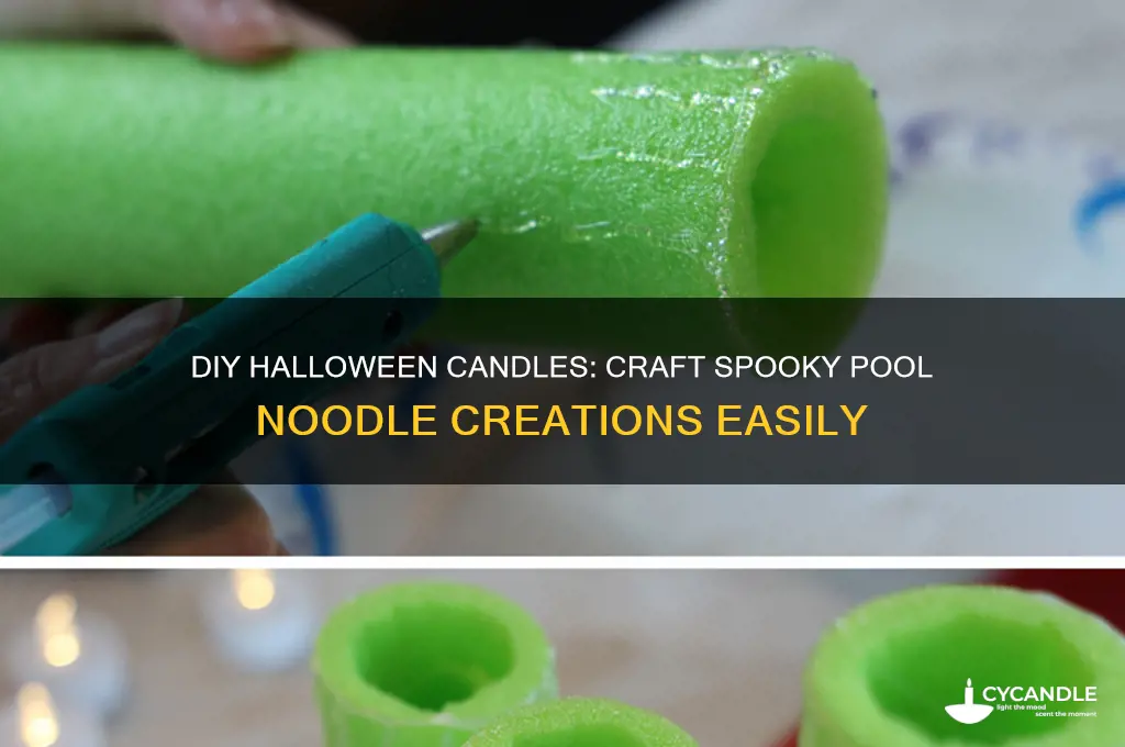 how to make halloween candles from pool noodles