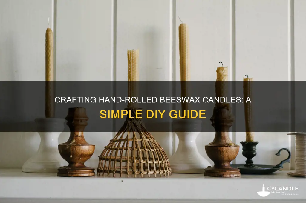 how to make hand rolled beeswax candles
