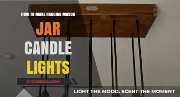 DIY Hanging Mason Jar Candle Lights: Easy Step-by-Step Guide