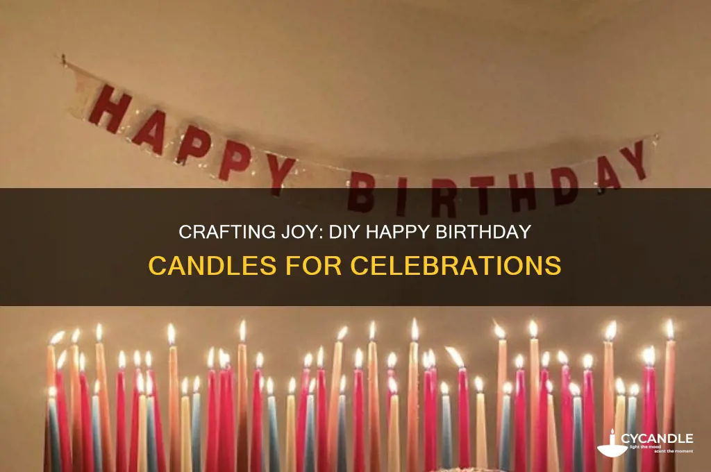 how to make happy birthday candles