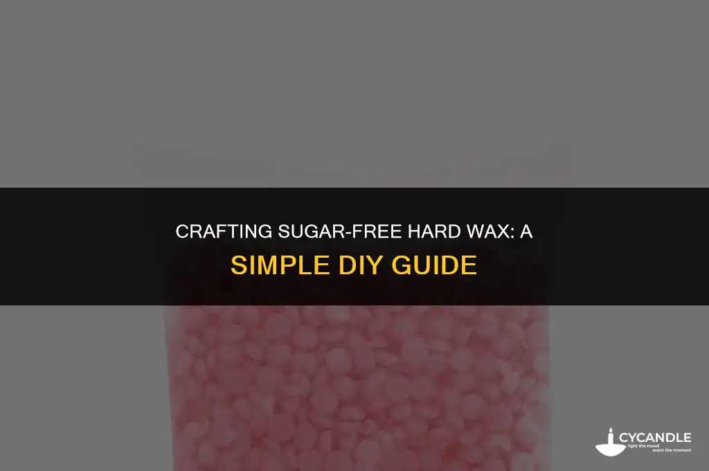 how to make hard wax without sugar