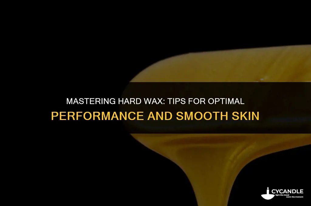 how to make hard wax work better