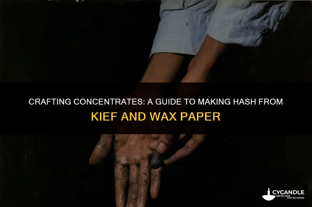how to make hash from kief wax paper