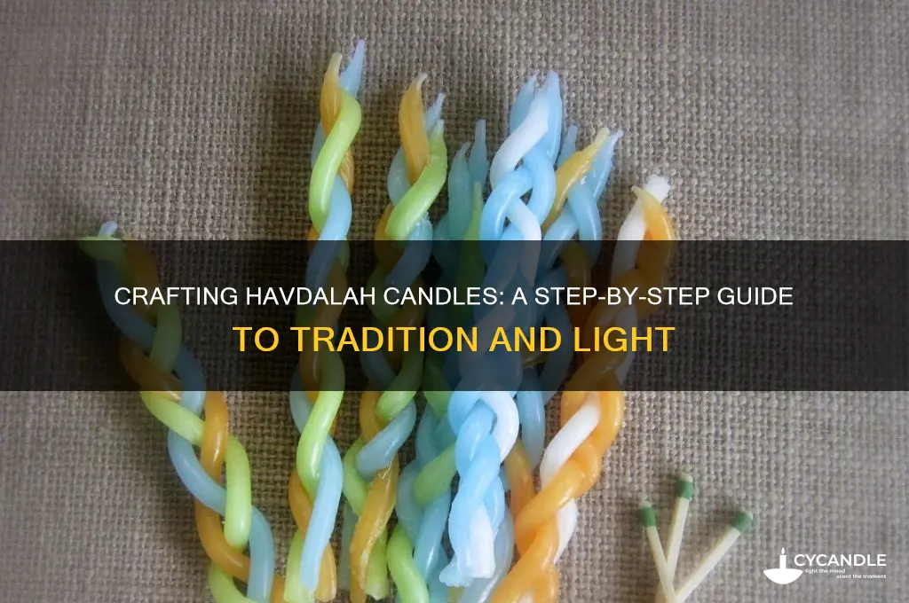 how to make havdalah candles