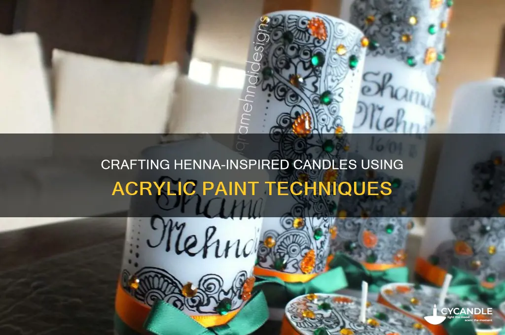 how to make henna candles with acrylic paint