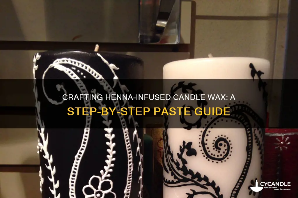 how to make henna paste for candles