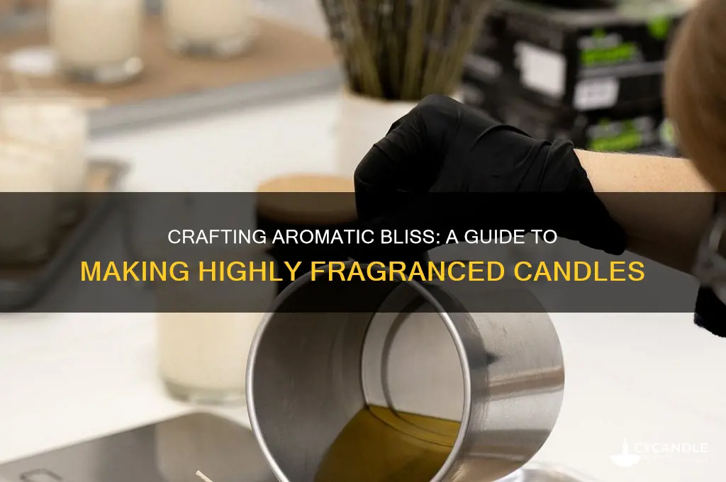 how to make highly fragranced candles