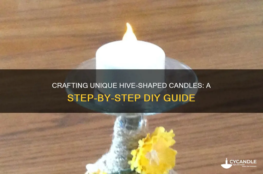 how to make hive shaped candle