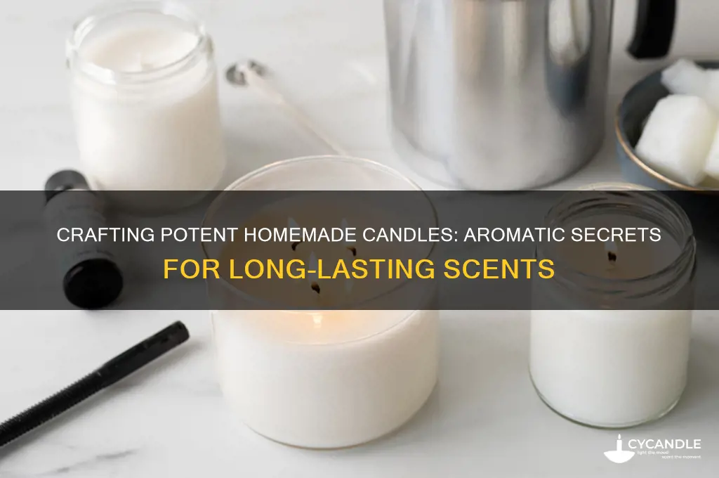 how to make home made candles smell potent