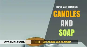 Crafting Homemade Candles and Soap: A Beginner's Creative Guide
