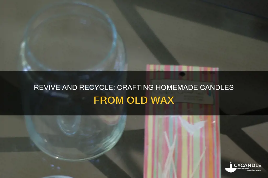 how to make homemade candles from old candles