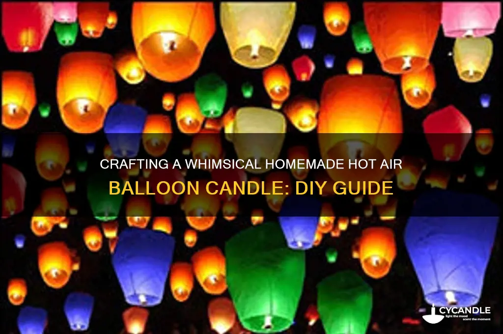 how to make homemade hot air balloon candle