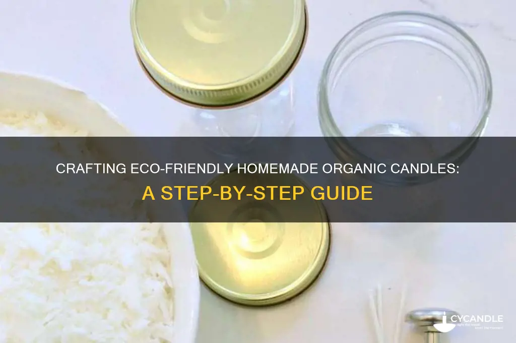 how to make homemade organic candles