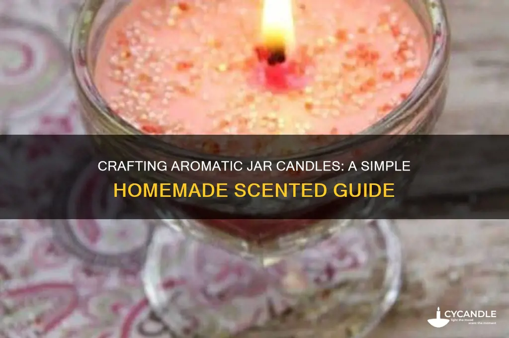 how to make homemade scented candles in a jar
