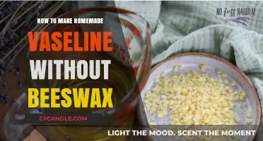 DIY Petroleum Jelly: Homemade Vaseline Without Beeswax Recipe Guide