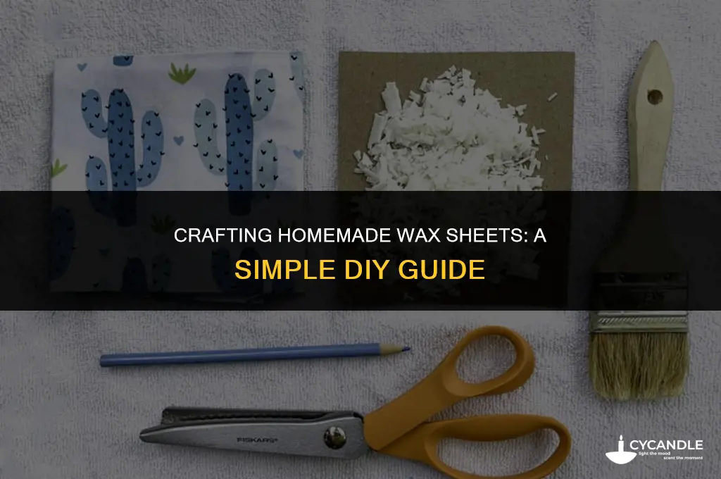 how to make homemade wax sheet