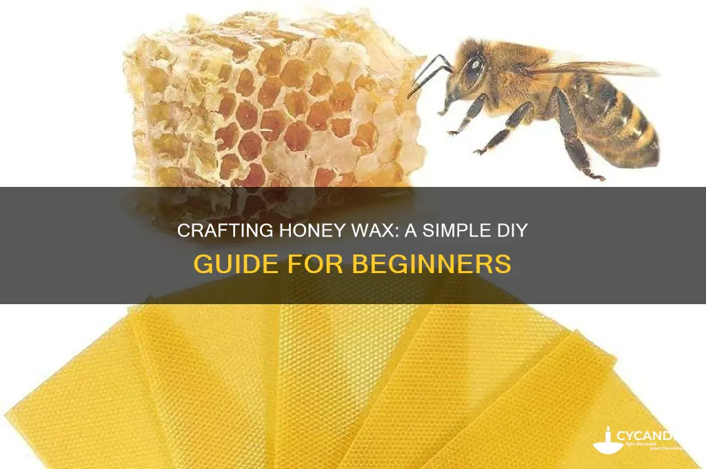 how to make honey wax