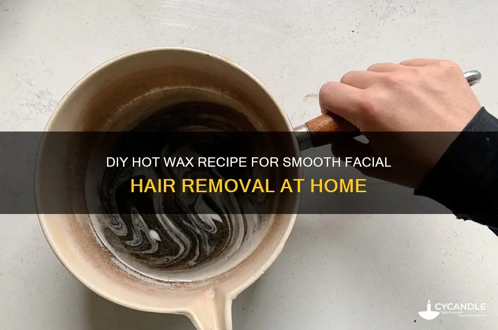 how to make hot wax for facial hair removal