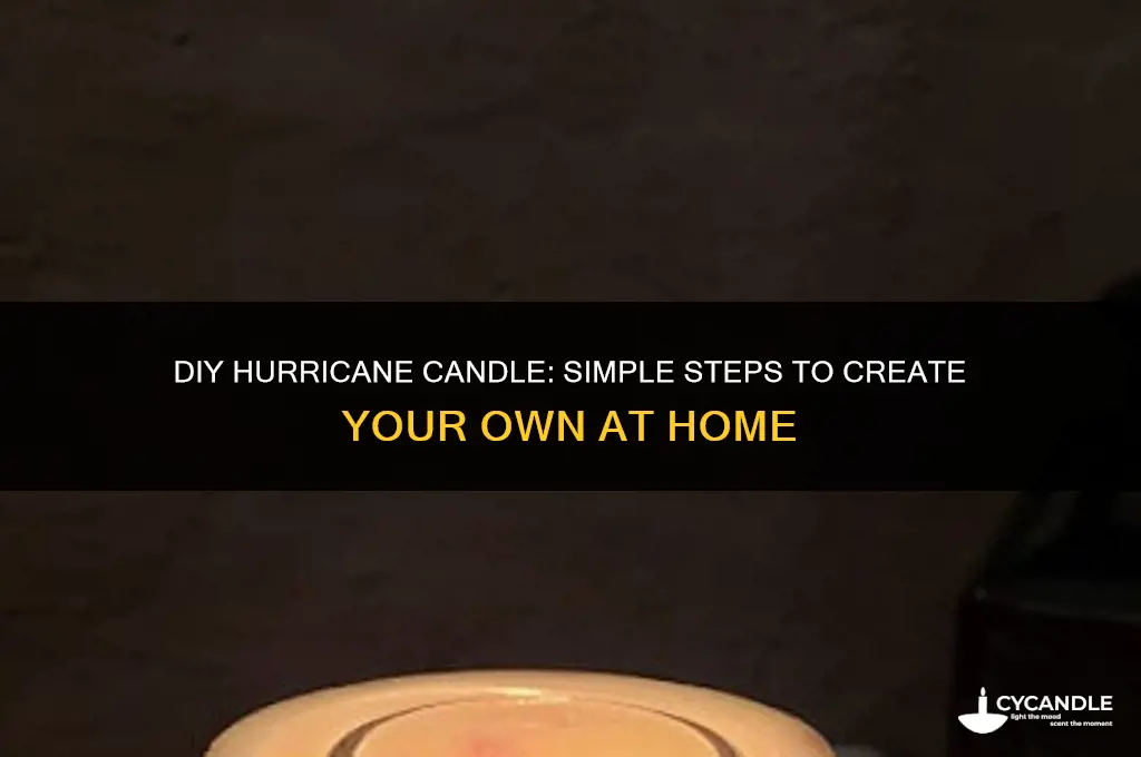how to make hurricane candle at home