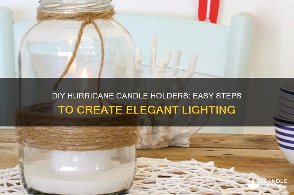 how to make hurricane candle holders