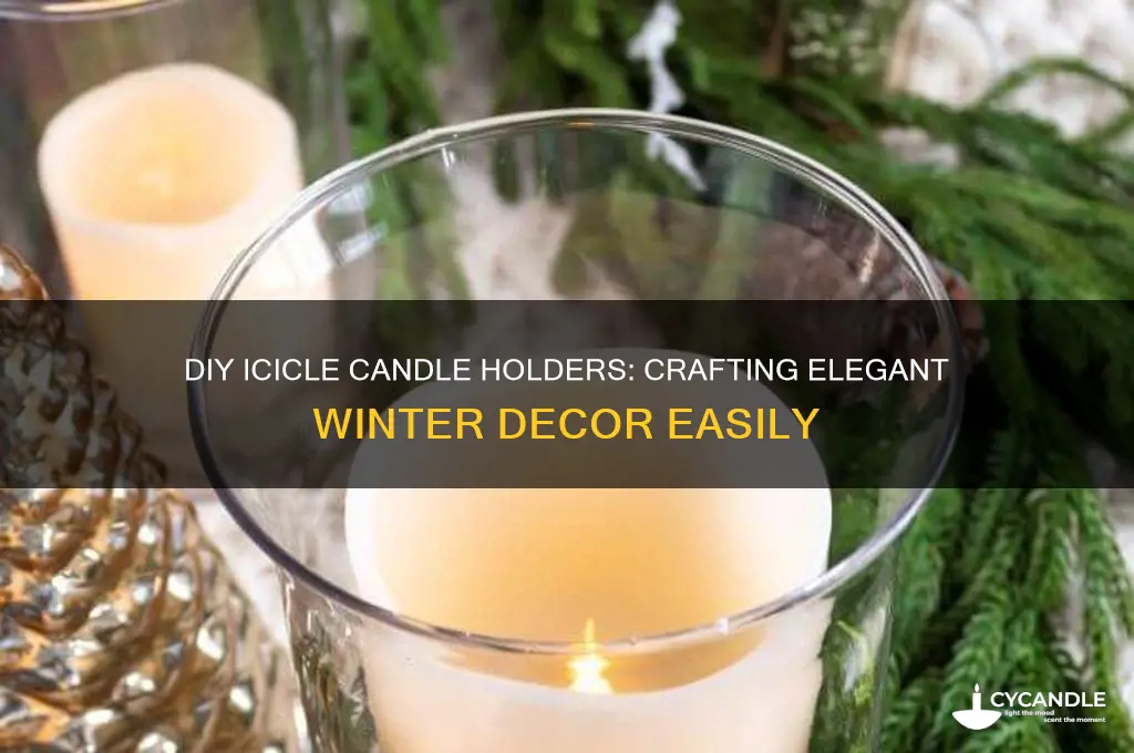 how to make icicle candle holders