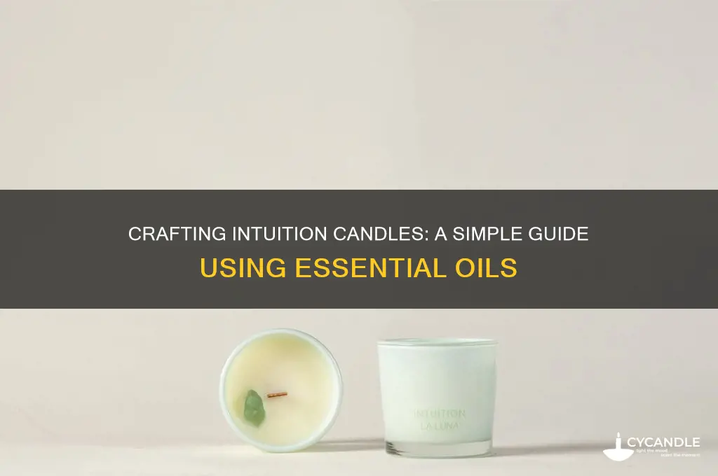 how to make intution candle with oil