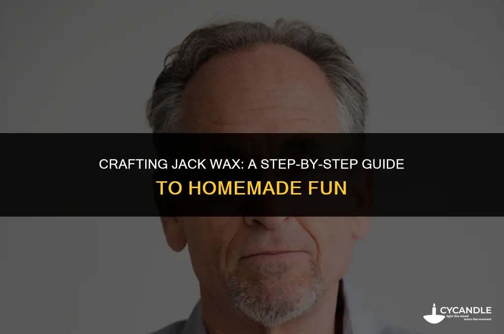 how to make jack wax