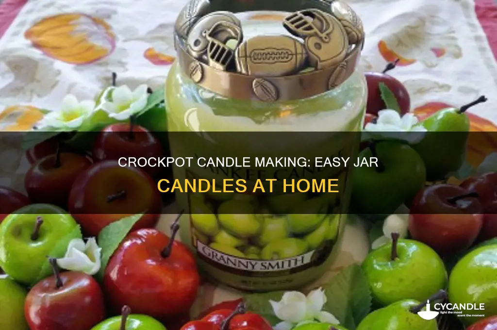 how to make jar candles in the crockpot