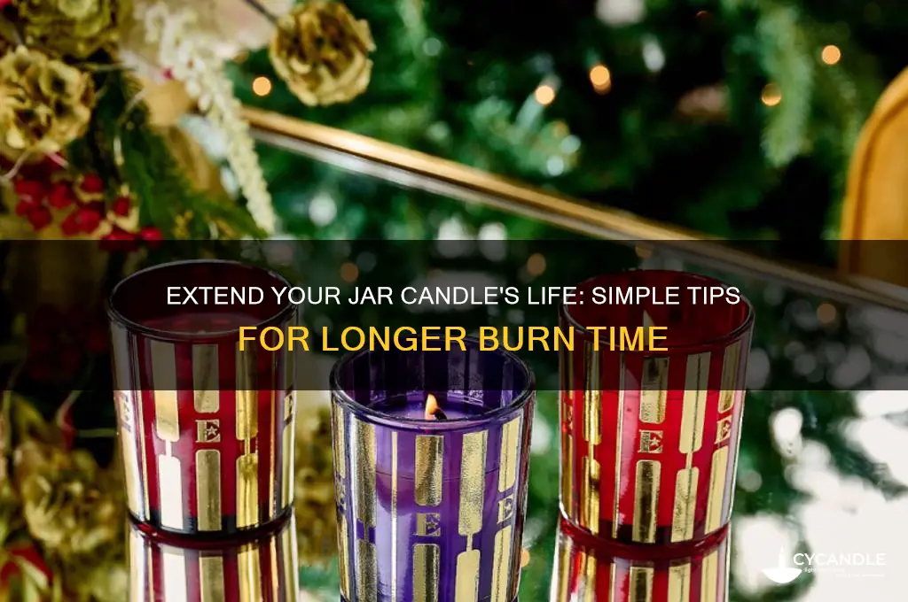 how to make jar candles last longer