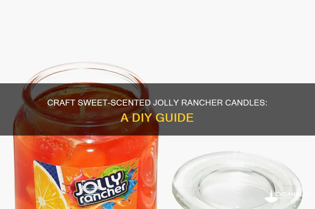 how to make jolly rancher candles