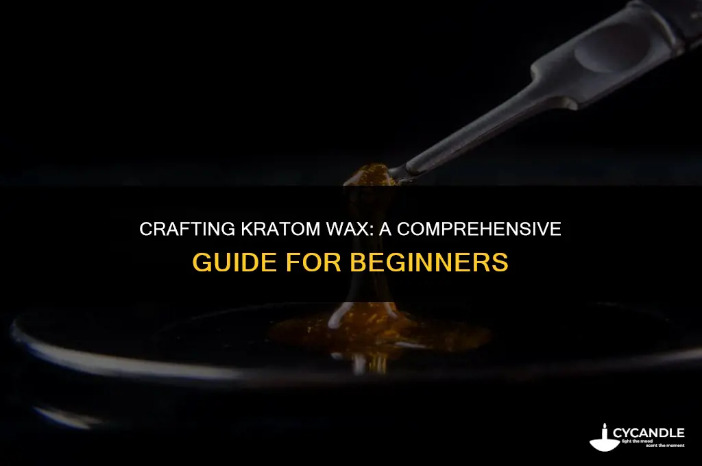how to make kratom wax
