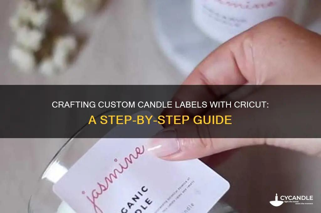 how to make labels for candles with cricut
