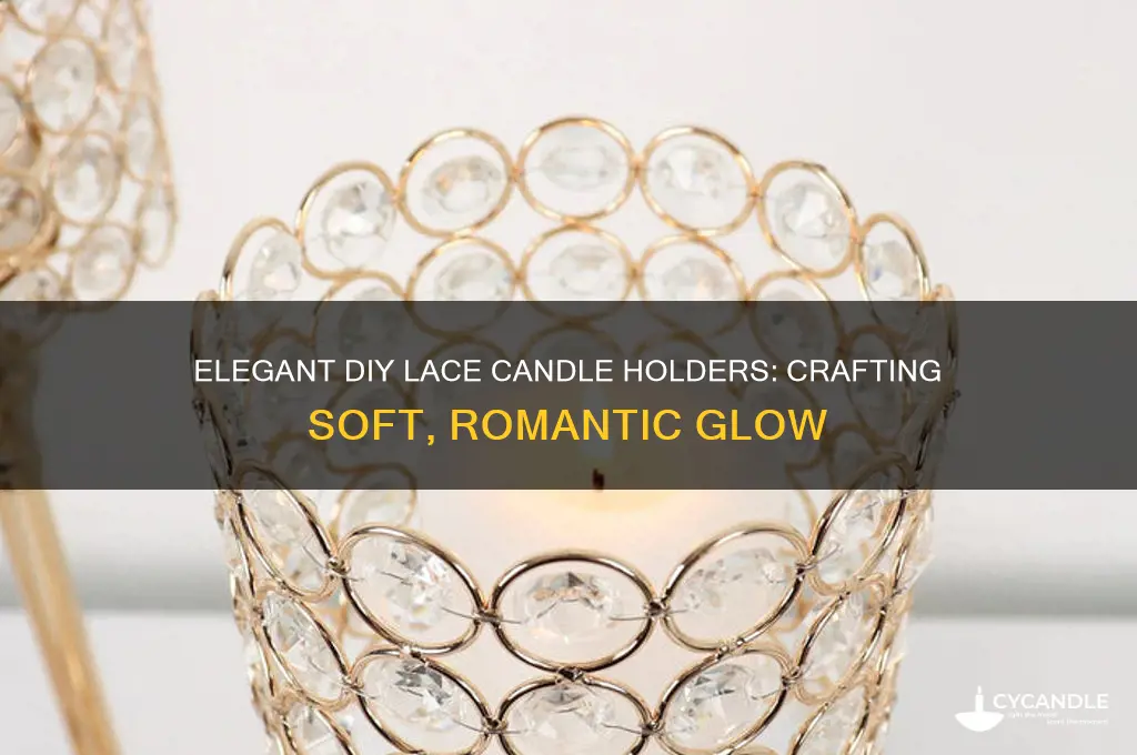 how to make lace candle holders