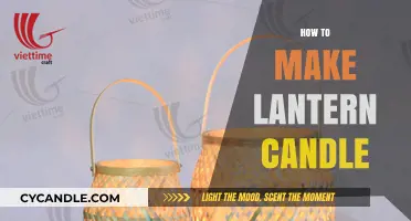 Crafting Warmth: A Step-by-Step Guide to Making Lantern Candles