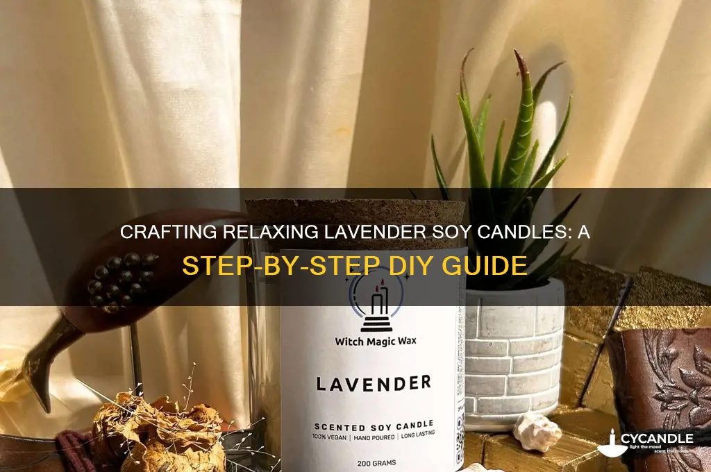 how to make lavender soy candle